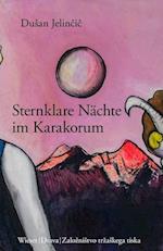 Sternklare Nächte im Karakorum