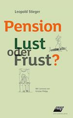 Pension Lust oder Frust?