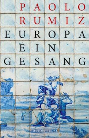 Europa. Ein Gesang