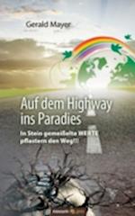 Auf dem Highway ins Paradies