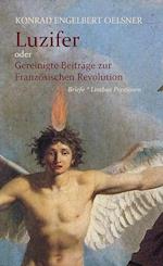 Luzifer oder Gereinigte Beiträge zur Französischen Revolution