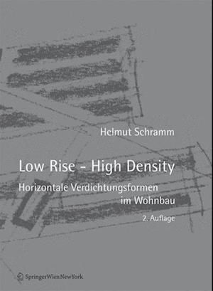 Low Rise - High Density