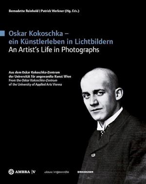 Oskar Kokoschka – ein Künstlerleben in Lichtbildern Oskar Kokoschka – An Artist's Life in Photographs