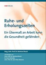 Ruhe- und Erholungszeiten