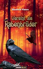 Vereint als Rabenbrüder