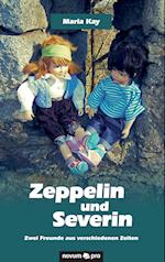 Zeppelin und Severin