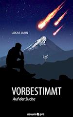 Vorbestimmt