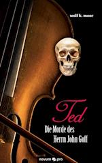 TED - Die Morde des Herrn John Goff