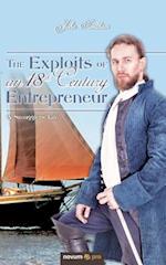 The Exploits of an 18th Century Entrepreneur