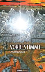 Vorbestimmt