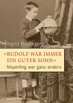 Rudolf war immer ein guter Sohn