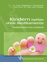 Kindern helfen ohne Medikamente