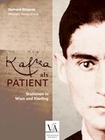 Kafka als Patient