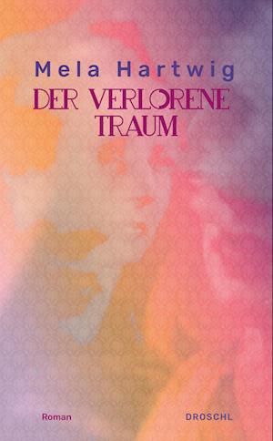 Der verlorene Traum