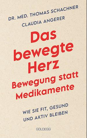 Das bewegte Herz - Bewegung statt Medikamente