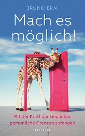 Mach es möglich!