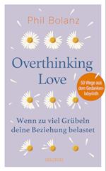 Overthinking Love