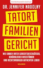 Tatort Familiengericht