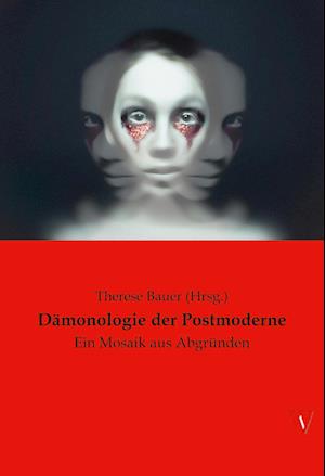 Dämonologie der Postmoderne