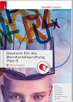 Deutsch für die Berufsreifeprüfung (Teil 1) + digitales Zusatzpaket + E-Book
