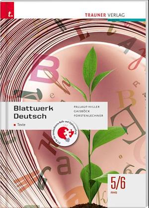 Blattwerk Deutsch - Texte, 5/6 AHS