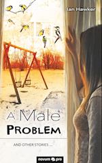 A Male Problem