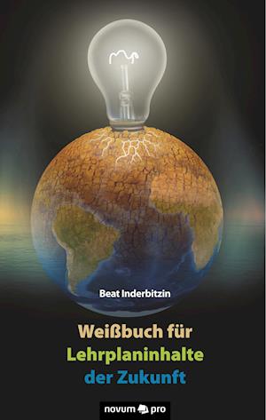 Weißbuch für Lehrplaninhalte der Zukunft