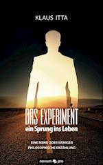 Das Experiment – ein Sprung ins Leben