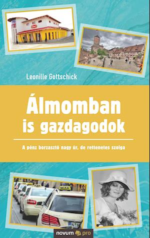 Álmomban is gazdagodok