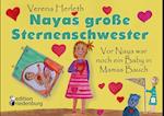 Nayas große Sternenschwester - Vor Naya war noch ein Baby in Mamas Bauch