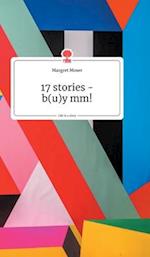 17 stories - b(u)y mm! Life is a Story