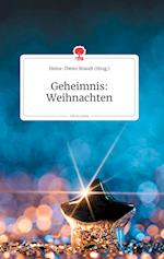 Geheimnis: Weihnachten. Life is a Story