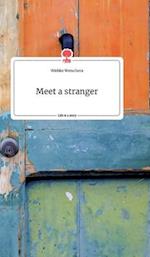 Meet a stranger. Life is a Story - story.one