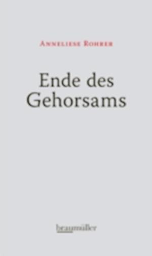 Ende des Gehorsams