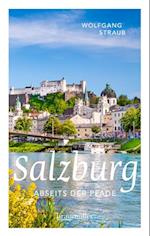 Salzburg abseits der Pfade