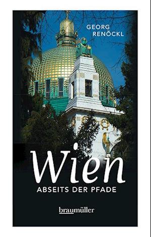 Wien abseits der Pfade