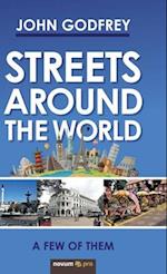 Streets Around the World: A Few of Them 