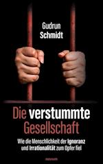 Die verstummte Gesellschaft