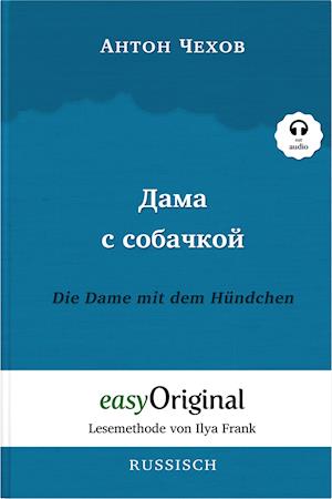 Dama s sobatschkoi / Die Dame mit dem Hündchen (mit kostenlosem Audio-Download-Link)