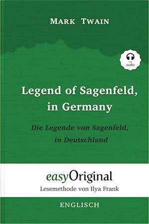 Legend of Sagenfeld, in Germany / Die Legende von Sagenfeld, in Deutschland (Buch + Audio-CD) - Lesemethode von Ilya Frank - Zweisprachige Ausgabe Englisch-Deutsch