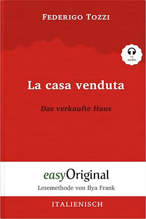 La casa venduta / Das verkaufte Haus (Buch + Audio-CD) - Lesemethode von Ilya Frank - Zweisprachige Ausgabe Italienisch-Deutsch