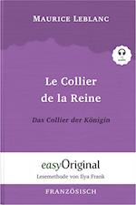 Le Collier de la Reine / Das Collier der Königin (Buch + Audio-CD) - Lesemethode von Ilya Frank - Zweisprachige Ausgabe Französisch-Deutsch