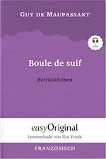 Boule de suif / Fettklößchen (mit kostenlosem Audio-Download-Link)