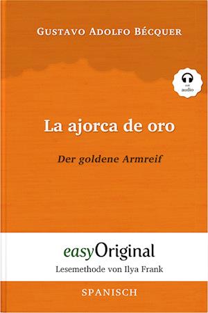 La ajorca de oro / Der goldene Armreif (mit kostenlosem Audio-Download-Link)