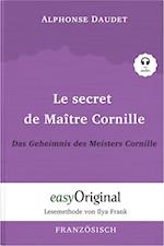 Le secret de Maître Cornille / Das Geheimnis des Meisters Cornille (Buch + Audio-CD) - Lesemethode von Ilya Frank - Zweisprachige Ausgabe Französisch-Deutsch