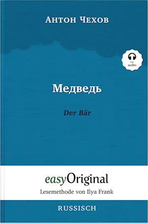 Medwed' / Der Bär (Buch + Audio-CD) - Lesemethode von Ilya Frank - Zweisprachige Ausgabe Russisch-Deutsch