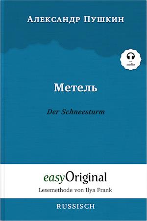 Metel' / Der Schneesturm (Buch + Audio-CD) - Lesemethode von Ilya Frank - Zweisprachige Ausgabe Französisch-Deutsch