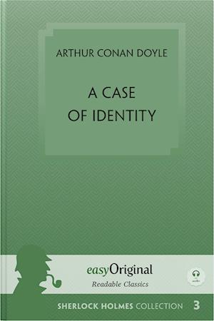 A Case of Identity (book + audio-online) (Sherlock Holmes Collection) - Readable Classics - Unabridged english edition with improved readability (with Audio-Download Link)