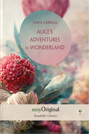 Alice's Adventures in Wonderland (with audio-online) - Readable Classics - Unabridged english edition with improved readability