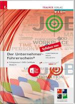 Der Unternehmerführerschein - Entrepreneur's Skills Certificate, Modul A + E-Book